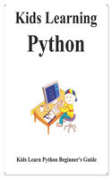 Kids Learning Python: Kids learn coding like playing games