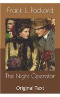 The Night Operator: Original Text