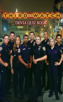 Third Watch Trivia Quiz Book