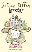 Jolies filles LifeStyle: 75 dessins de coloriage mignons de style de vie de filles mignonnes pour les filles et les femmes de tous âges!