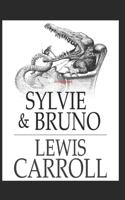 Sylvie and Bruno Annotated