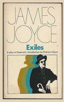 Exiles- A Play in Three Acts by James Joyce Annotated Edition