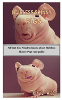 Hairless Skinny Pigs