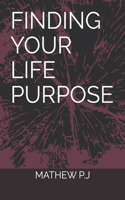 Finding Your Life Purpose