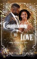 Countdown To Love: A Clean Holiday Romance Series (Book #1)
