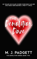 The Demolition Daze: (2 The Demolition Trilogy)