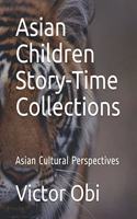 Asian Children Story-Time Collections