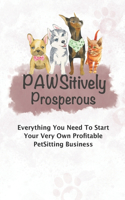 Pawsitively Prosperous