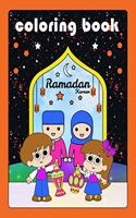 Coloring Book Ramadan Kareem: ramadan activities for kids, coloring book for ramadan, the gift of ramadan