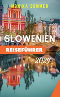 Slowenien Reiseführer