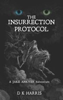 Insurrection Protocol