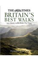 The Times Britain’s Best Walks: 200 Classic Walks from the Times