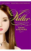 Pretty Little Liars #6: Killer: (Pretty Little Liars (eBook))
