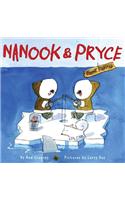 Nanook & Pryce