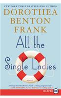 All the Single Ladies: (English)