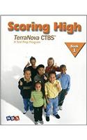 Scoring High on the Terranova Ctbs, Student Edition, Grade 1