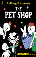 Funnybones: The Pet Shop: Volume 2