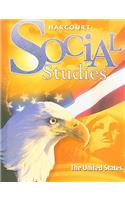 Harcourt Social Studies: Student Edition Grade 5 United States 2007