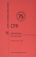 Code of Federal Regulations, Title 32, National Defense, PT. 191-399, Revised as of July 1, 2013