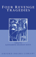 Four Revenge Tragedies