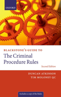 Blackstone's Guide to the Criminal Procedure Rules