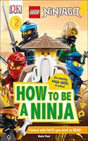 LEGO NINJAGO How To Be A Ninja