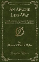 An Apache Life-Way