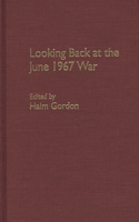 Looking Back at the June 1967 War