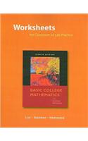 Worksheets for Classroom or Lab Practice for Basic College Mathematics