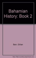 Bahamian History: Book 2