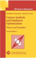 Convex Analysis and Nonlinear Optimization: Theory and Examples(CMS Books in Mathematics)