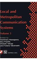 Local and Metropolitan Communication Systems