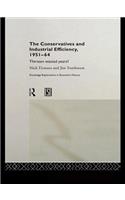 The Conservatives and Industrial Efficiency, 1951-1964