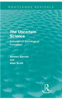 Uncertain Science (Routledge Revivals)