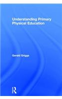 Understanding Primary Physical Education