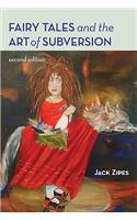 Fairy Tales and the Art of Subversion