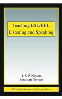 Teaching Esl/Efl Listening and Speaking