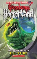 Creep from the Deep (Goosebumps Horrorland #2)