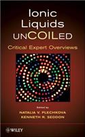Ionic Liquids UnCOILed