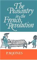 The Peasantry in the French Revolution