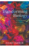 Transforming Biology