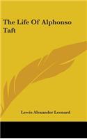 Life of Alphonso Taft