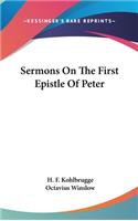 Sermons On The First Epistle Of Peter