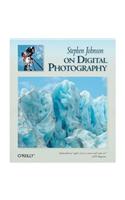 Stephen Johnson on Digital Photography