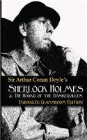 Sir Arthur Conan Doyle's - The Hound of the Baskervilles - Enhanced Classroom Edition