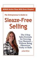 Entrepreneur's Guide to Sleaze-Free Selling