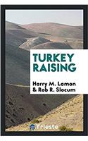 Turkey raising