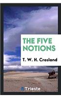 The Five Notions