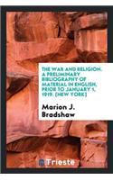 The War and Religion; A Preliminary Bibliography of Material in English, Prior to January 1, 1919