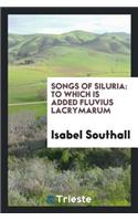 Songs of Siluria